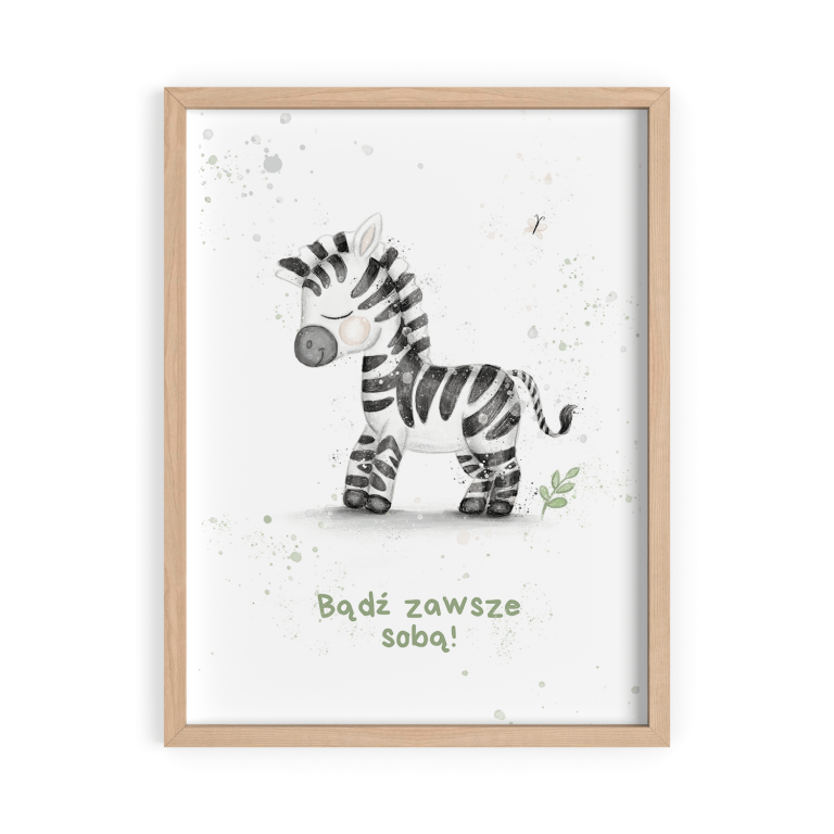 Bądź Zawsze Sobą – Plakat Dla Dziecka Zebra