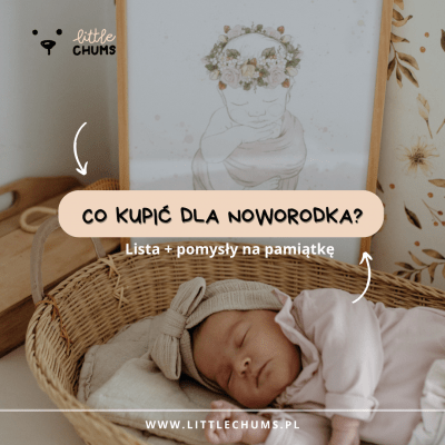 Co kupić dla noworodka? Lista + pomysły na pamiątkę