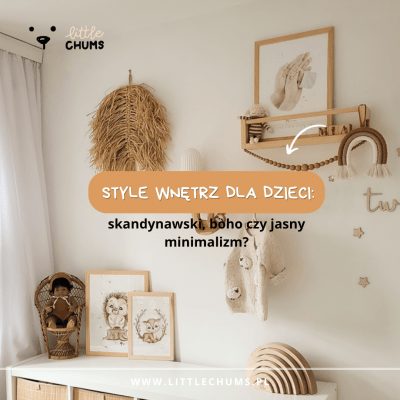 Style wnętrz dla dzieci: skandynawski, boho czy jasny minimalizm?